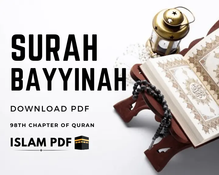 Download Surah Al Bayyinah PDF | 4 Benefits and Review