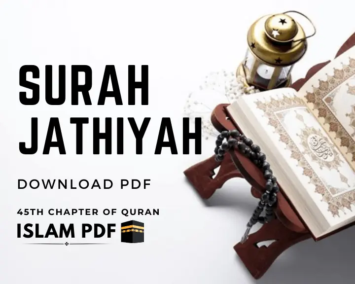 Surah Jathiyah PDF Download | Full Review & 3 Benefits