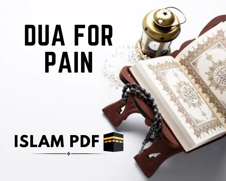 Dua for Pain Relief | Hadith Reference | Benefits | Download
